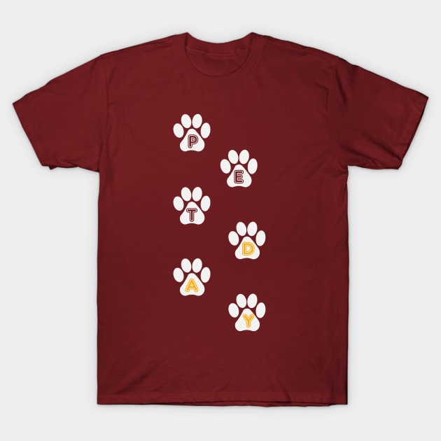 Pet Day April 11th Pawprint , Pet owner Stuff T-Shirt by Fersan